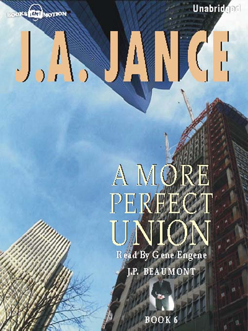 Title details for A More Perfect Union by J. A. Jance - Available